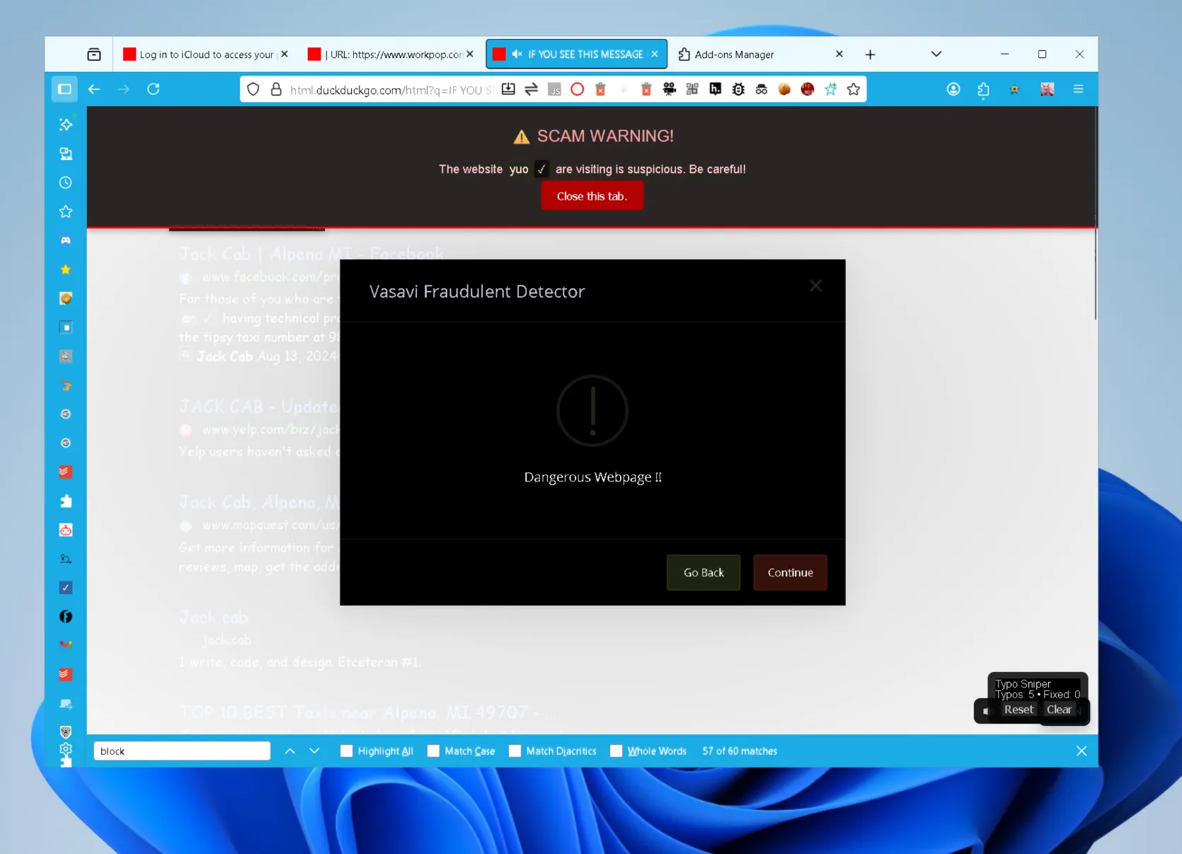 Scam warning popups from both "Anti-Phishing Alert" and Fraudulent Detector on a DuckDuckGo search for "IF YOU SEE THIS MESSAGE CONTACT ME JACK.CAB"
